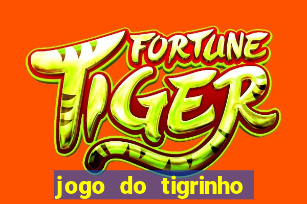 jogo do tigrinho com deposito de 5 reais